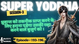 Super Yoddha Session-3 Episode 193 to 196 || Super yoddha session 3 || Super yoddha New Episode ||