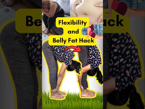 1 Secret Trick for Flexibility & Belly Fat loss!😀✨#FlexibilitySecrets #BellyFatHack #YogaForWomen