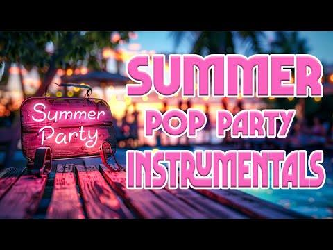 4 Hours of Catchy Pop Party Instrumentals