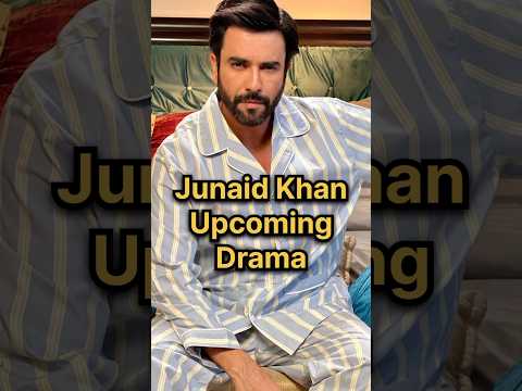 Junaid Khan Upcoming Drama #junaidkhan #junaidkhandramas #junaidkhanupcomingdrama #junaidkhandrama