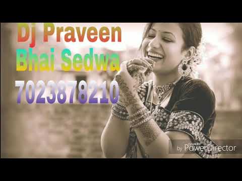 Baras Baras Mara Indar Raja Dj Praveen Sedwa 7023878210