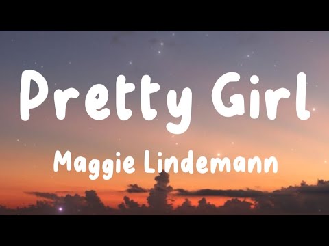 Pretty Girl - Maggie Lindemann (Lyrics) | Aaron Smith, Rema, Alec Benjamin, ...