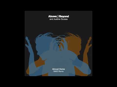 Above & Beyond - Almost Home feat. Justine Suissa (MitiS Remix) | Anjunabeats