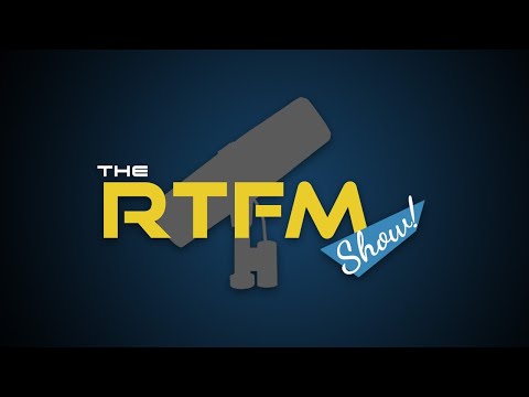 The RTFM Show - Episode 54