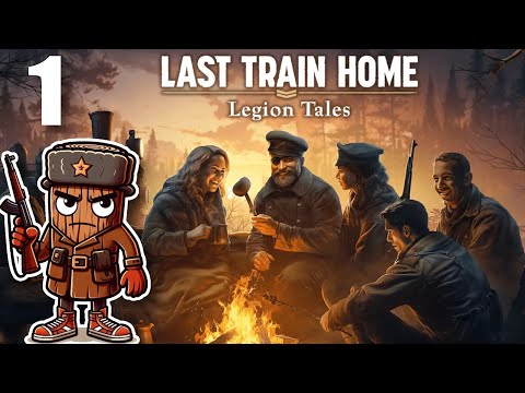 Let's Play The Last Train Home: Legion Tales 1   #giveaway