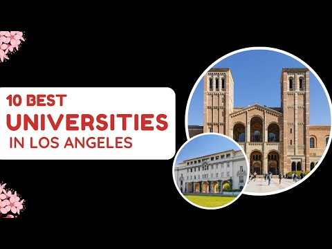 10 Best Universities in Los Angeles