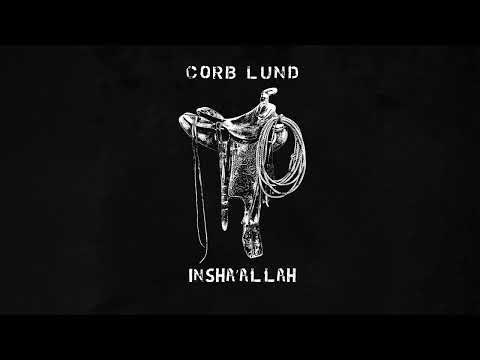 Corb Lund - "Insha’Allah" [Official Audio]