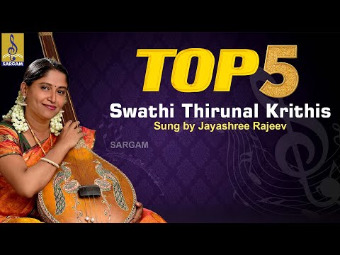 Top 5 Swathi Thirunal Krithis | Classical Music | Sung by Jayashree Rajeev #top5 #classicalmusic