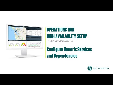 How to Configure Generic Services and Dependencies for Operations Hub in a High Availability Setup