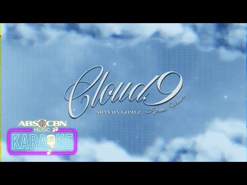 Shanaia Gomez - Cloud 9 (Remix) | Karaoke