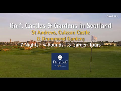 Golf, Castles & Gardens in Scotland Couples Vacation - PerryGolf.com