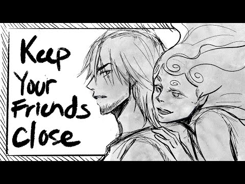 Keep Your Friends Close |  EPIC: The Musical Animatic