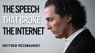 5 Minutes for the Next 50 Years - Mathhew McConaughey Motivational Speech