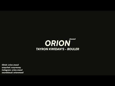 Tayron Kwidan's - Bouler (slowed + reverb)