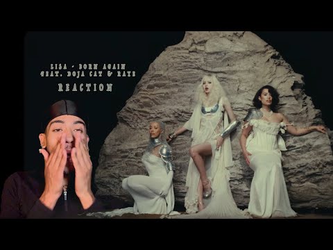 WOW! JUST WOW! LISA - BORN AGAIN feat. Doja Cat & RAYE (Official Music Video) | REACTION