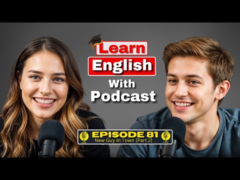 Master English Fluency With Real Conversations | Episode 81