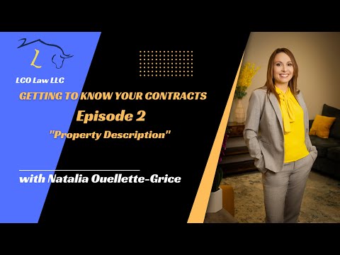 Getting to Know Your Contracts: Episode 2 - Property Description