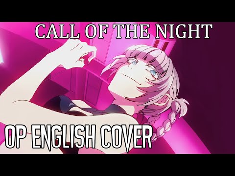 Call of the Night OP | ENGLISH COVER 【Dangle】「 Daten - Creepy Nuts 」