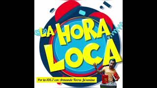 La Hora Loca Con Armando Torres Ja'umina vol 2