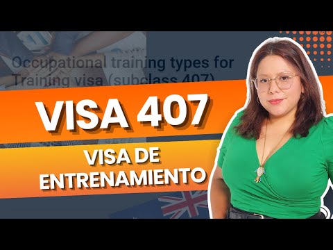 Visa 407 - Todo Lo Que Necesitas Saber