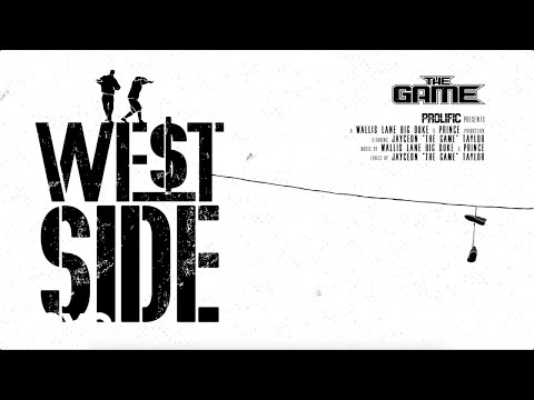 The Game - West Side [Official Audio]