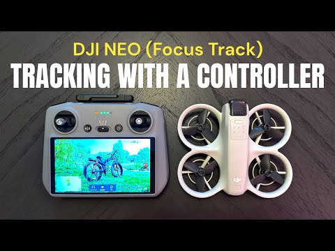 DJI Neo - Tracking With A Controller Using "Focus Track"