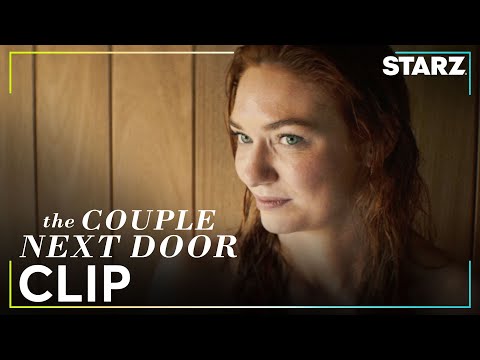 The Couple Next Door | ‘Evie Wants to Try Non-Monogamy’ Ep. 3 Clip | STARZ