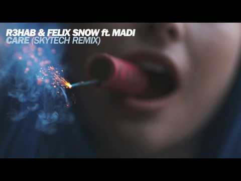 R3hab & Felix Snow - Care (ft. Madi) [Skytech Remix]