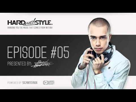 Episode #5 | Headhunterz - HARD with STYLE | Hardstyle