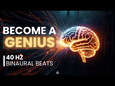 🔷 40 Hz Binaural Beats: Become A Genius, Intense Focus Music 🎧🧠