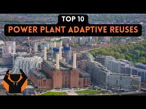 Top 10 Upcycled Power Plants