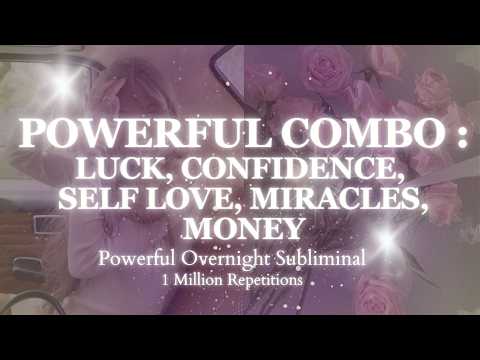 EXTREMELY POWERFUL COMBO - MANIFEST LUCK, CONFIDENCE, SELF LOVE, MONEY, MIRACLES - Sleep Subliminal