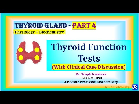 4: Thyroid Function tests | Thyroid Gland | Biochemistry | @NJOYBiochemistry