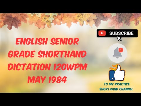 May 1984  - 120WPM - English Senior Grade Shorthand Dictation  #shorthanddictation #shorthandenglish