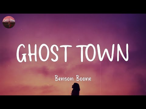 GHOST TOWN - Benson Boone (Lyrics)