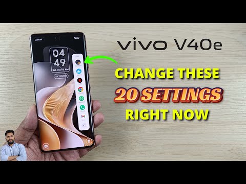 Vivo V40e 5G : Change These 20 Settings Right Now