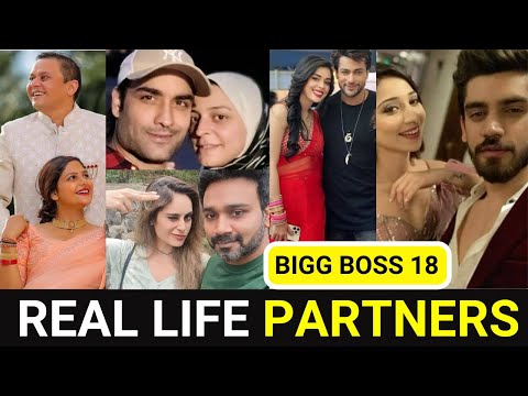 Bigg Boss 18 Real Life Partners | Bigg Boss 18 Couples | BB 18 Contestants Girlfriends & Boyfriends