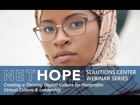 Creating a Thriving Digital Culture for Nonprofits: Virtual Culture & Leadership