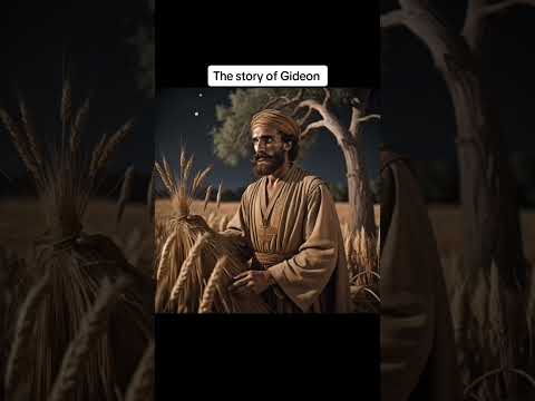 The story of Gideon PART 1