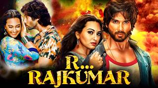 शाहिद कपूर- R Rajkumar Full Movie | Shahid Kapoor, Sonakshi Sinha, Sonu Sood | Superhit Movie