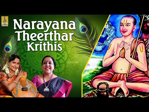 Narayana Theerthar Krithis | Carnatic Music | Sung by Jayashree Rajeev & Jyothi Sukumaran #krishna