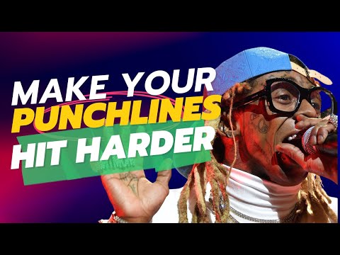 HOW TO MAKE YOUR RAP PUNCHLINES HIT HARDER!