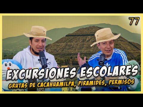 LA PENSIÓN #77 | EXCURSIONES DE ESCUELA - grutas de cacahuamilpa, Sacamos a Adrián Marcelo