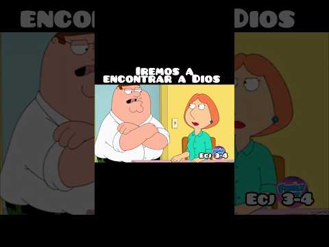 Iremos a Encontrar a Dios #familyguy #petergriffin #funny #shorts #shortsfeed  #shortsviral