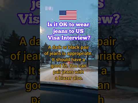 Is it OK to wear jeans at US Visa Interview? 🇺🇲 | US Visa Interview Preparation #usvisa