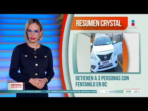 Detienen a 3 personas con fentanilo en Baja California | Noticias con Crystal Mendivil