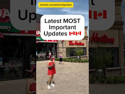 Latest Canada Immigration Updates 2024 - 2025 | ZESTE IMMIGRATION 🇨🇦