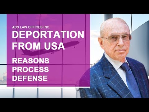 Deportation USA. Reasons, process and defense.