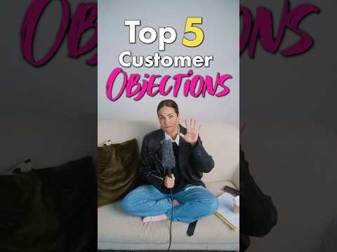 TOP 5 customer objections and how to address them (this Holiday Season)