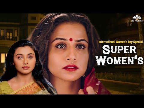 Super Women's Scene | A Powerful Story of Women | Vidya Balan, Rani Mukherjee | Women Day 2025